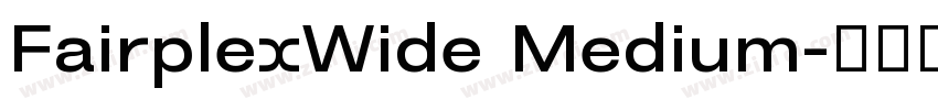 FairplexWide Medium字体转换